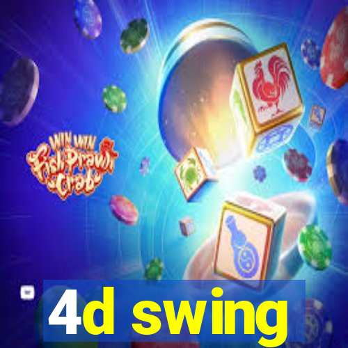 4d swing